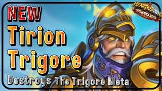 New Tirion Trigore Build - Destroys The Trigore Meta Hearthstone Mercenaries
