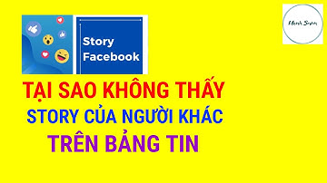 Tại Sao Không Xem Được Story Facebook Của Người Khác Trên Bảng Tin | Mạnh Seven