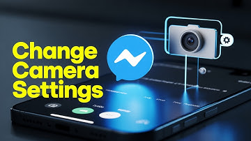 How to Change Camera Settings for Messenger Video Calls