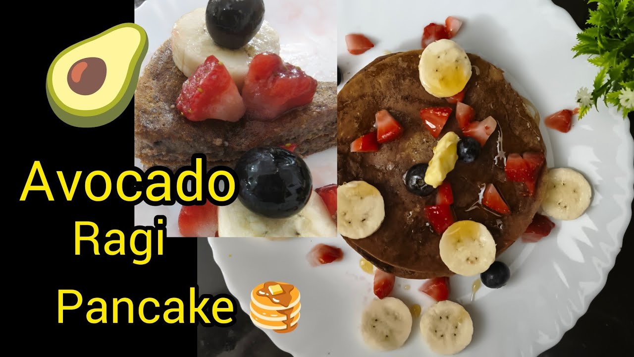 HOW TO MAKE AVOCADO &RAGI PANCAKE||SIMPLE  METHOD