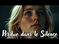 Léa Morel Perdue Dans Le Silence L Chanson Française Émotive 
