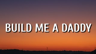 Luke Bryan - Build Me A Daddy (Lyrics) chords