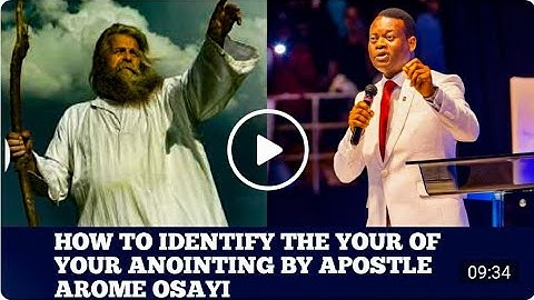 APOSTLE AROME OSAYI - HOW TO DETERMINE THE AREAS OF YOUR ANOINTING