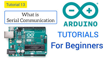 Arduino Programming for beginners Tutorial 13 || What is Serial Communication #arduino#serial