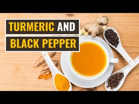 Why Turmeric and Black Pepper Is a Powerful Combination