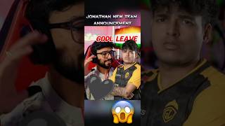 JONATHAN NEW TEAM ANNOUNCEMENT 😱🖤 @LoLzZzGaming #shorts #jonathan #viral #lolzzzzgaming