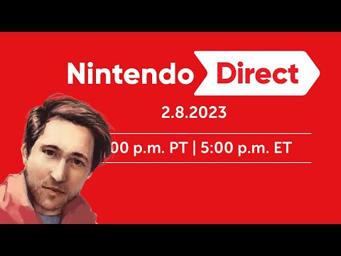 Let's watch the first NINTENDO DIRECT of 2023 - Let's watch the first NINTENDO DIRECT of 2023