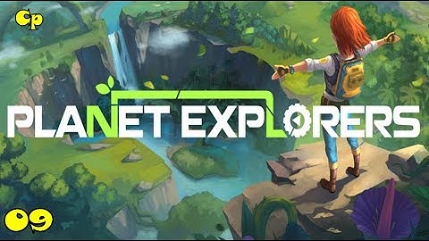 Planet Explorers Episode 09 "Rescue part 2"