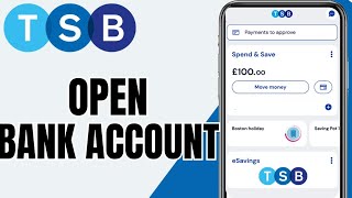 Open A Bank Account Online | Create Bank Account - TSB tsb.co.uk