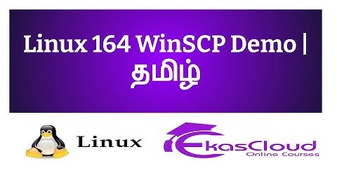#Linux 164 WinSCP Demo | Ekascloud | Tamil