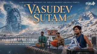 Vasudev Sutam Devam - @Agam_ |Mantra for Meditation and Relaxation | Performed at Yulla Kanda|Vickky