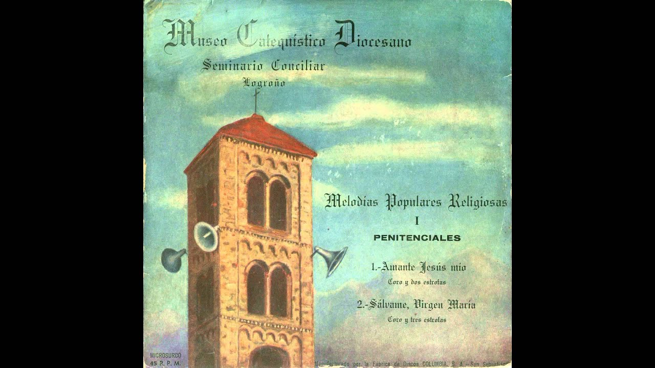 Amante Jesús mío (Coro y 2 estrofas) - Melodías populares religiosas - (I - Penitenciales)