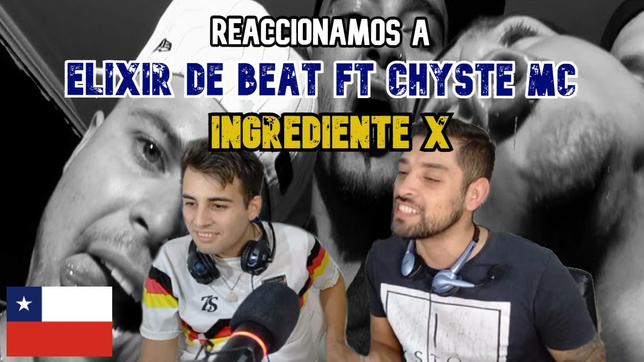 ¡HUBO UN GRAN CAMBIO! REACCIÓN A ELIXIR DE BEAT FT CHYSTE MC - INGREDIENTE X | CBADOS RAP