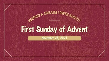 Gospel Acclamation | First Sunday of Advent | November 28, 2021