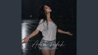 Adam Bade - Setareh Kian