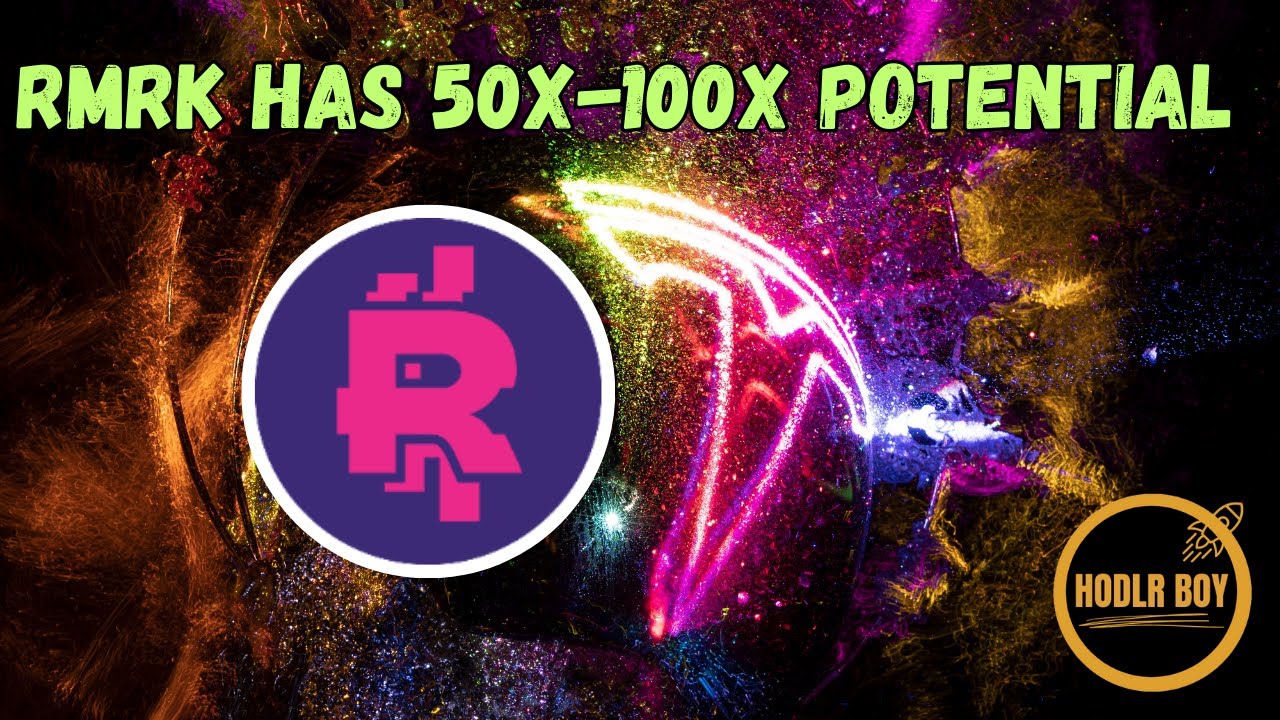 RMRK has 50X - 100X potential!