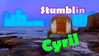 Video thumbnail of "CYRIL - Our love is ALIVE:  Stumblin iN | 1000 Subscriber Milestone !!! | THANK YOU"