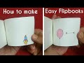 How To Make Easy Flipbooks - Flipped