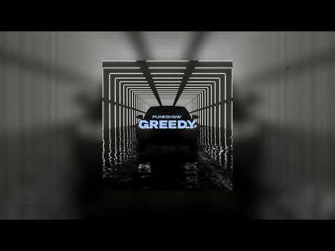 Punkshow - Greedy