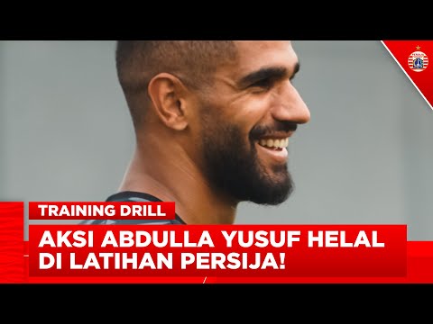 Abdulla Yusuf Helal Akhirnya Gabung Latihan Persija | Training Drill