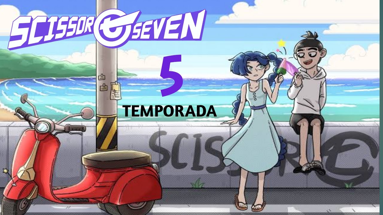 Scissor Seven Temporada 5 ¿Nuevos personajes? 2024 YouTube