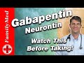 GABAPENTIN | Neurontin: Side Effects and How to Take