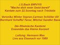 Bach Kantate BWV 115 Mache dich mein Geist bereit, Hermann Max live