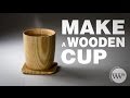 How to Make a wooden cup