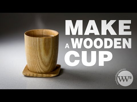 How to Make a wooden cup 