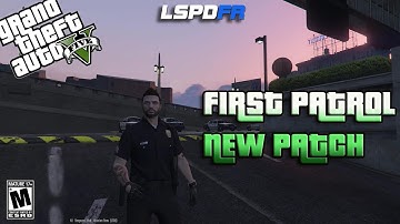 LSPDFR 0.3 FIRST PATROL New Patch GTA 5 Police Mod
