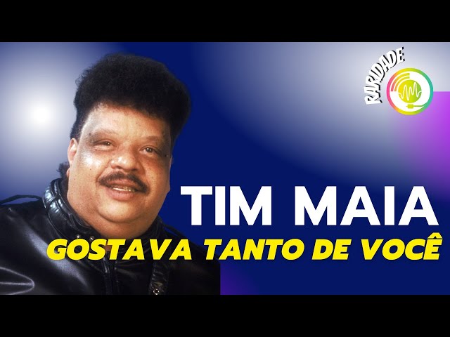 Tim Maia - Gostava Tanto de Você [Raridade] (Musicalidade) class=