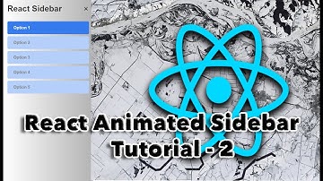 React Sidebar | Tutorial - 2 | React js for beginners