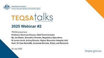 TEQSA Talks #2, 2025 (24 July 2025)