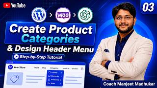 Create Product Categories & Header Menu in WooCommerce | Full Tutorial | Coach Manjeet Madhukar
