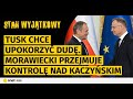 Tusk chce upokorzyć Dudę. Morawiecki przejmuje kontrolę nad Kaczyńskim. Obajtek bliżej zarzutów image