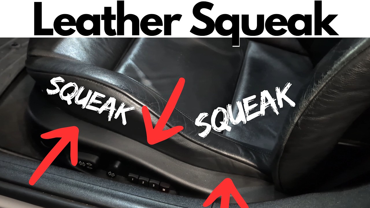 Stop Leather Car Seat Squeak Along Plastic