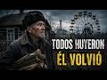 El hombre que regresó a Chernobyl.