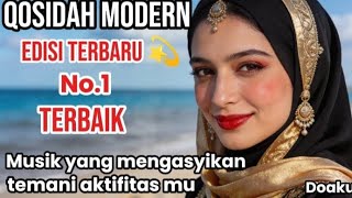 💫 QOSIDAH MERDU PENYEJUK HATI NO.1🎶 PALING BANYAK DI SUKAI DAN DI CARI TERFAVORIT 💞
