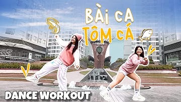BÀI CA TÔM CÁ - Bài nhảy khởi động ngày mới đầy năng lượng || DANCE WORKOUT || Lê Bống Channel
