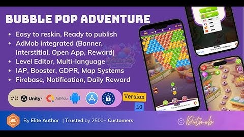 Bubble Pop Adventure – Admob & Firebase Unity Complete Bubble Shooter Source Code