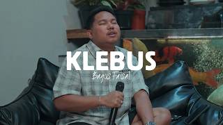 KLEBUS - BAGUS FAISAL (Live Acoustic)