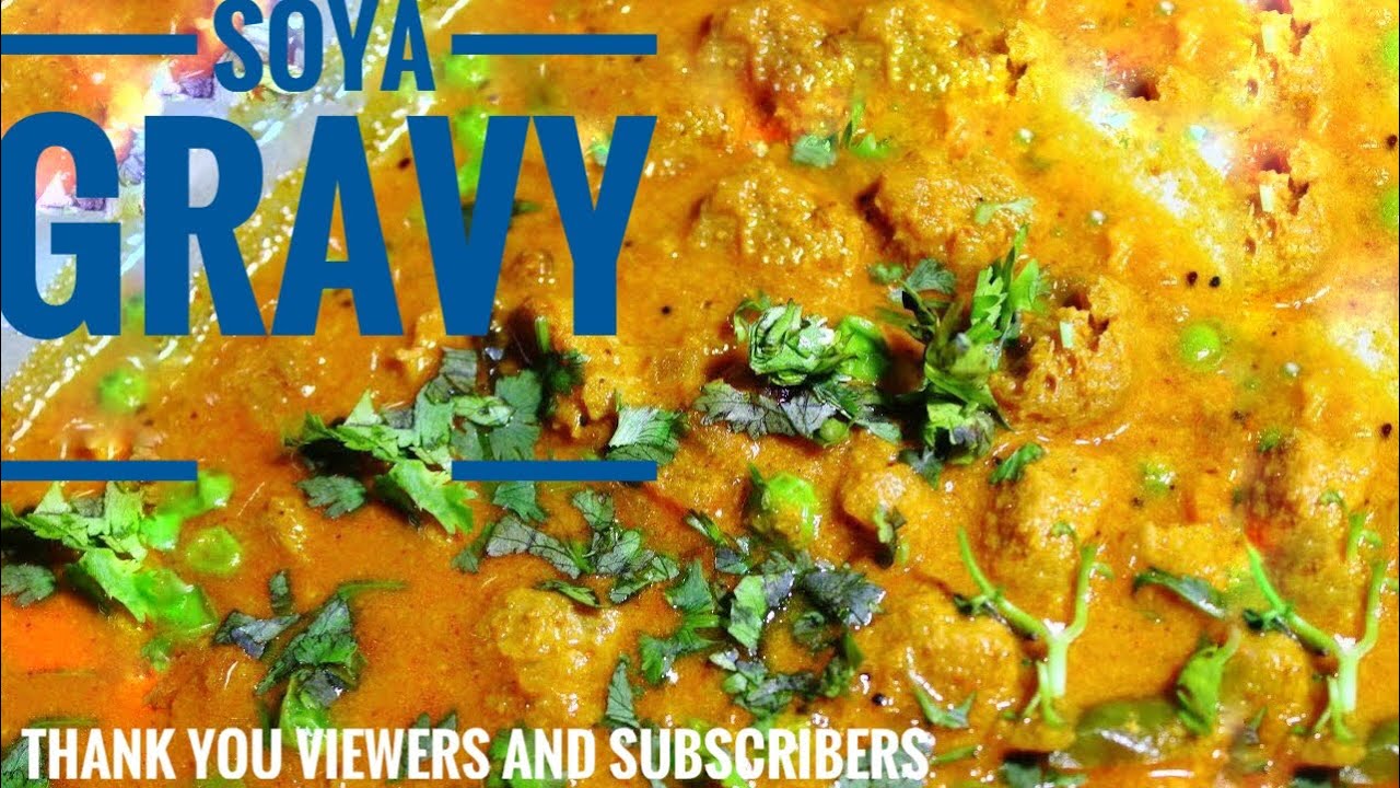 Soya Gravy Meal Maker Gravy very Easy and Tasty Recipe YouTube