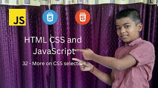 HTML CSS JavaScript: 32 - More on CSS selectors