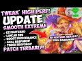Update Config ML Anti Lag Terbaru Smooth Extreme Patch Update | Atasi Patah Patah Mobile Legends