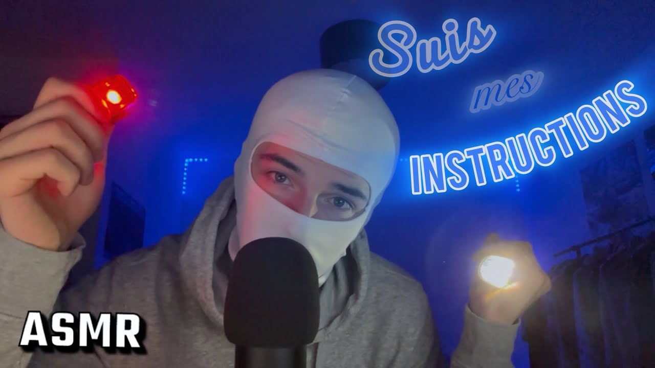 ASMR SUIS MES INSTRUCTIONS Yeux Ouverts et Fermés 👀🔦