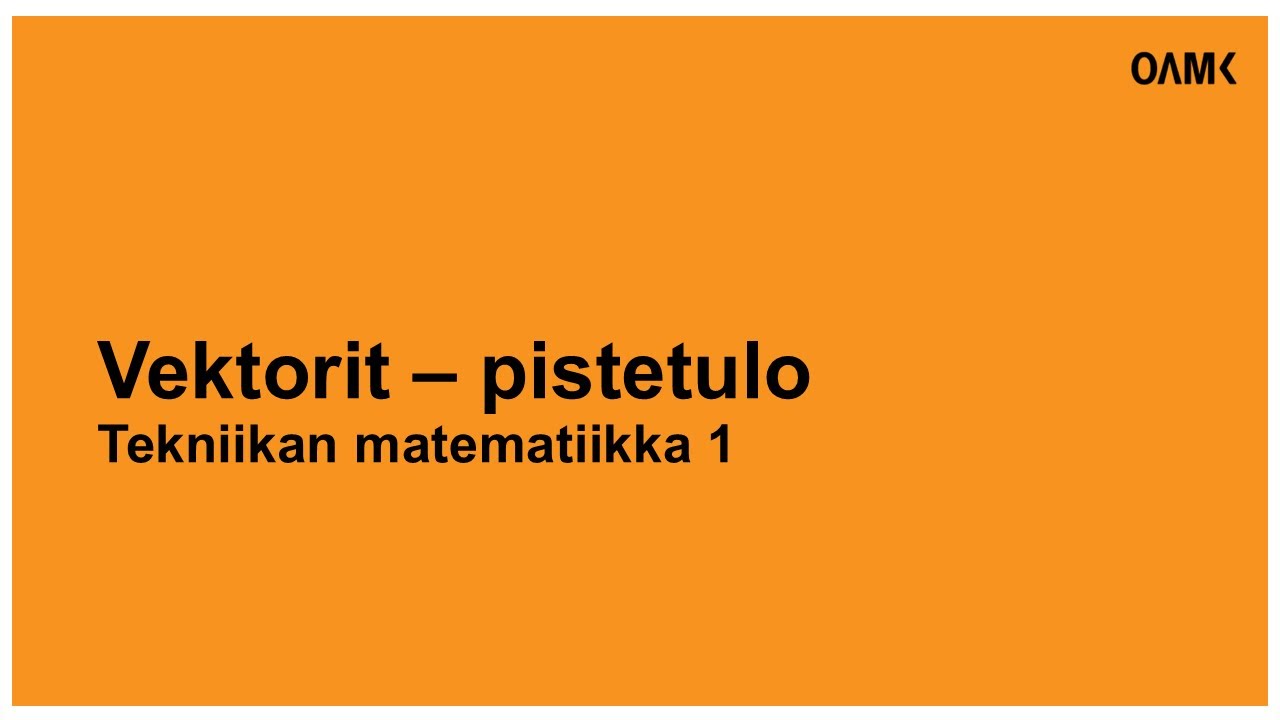 Vektorit - pistetulo
