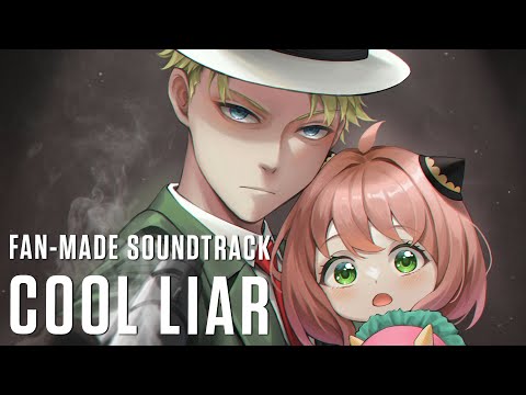 SPY x FAMILY OST EPIC METAL - &quot;COOL LIAR&quot; | Fan-Made Soundtrack