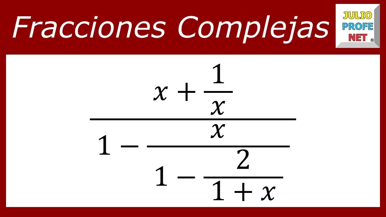 Fracciones complejas | Ej. 5 