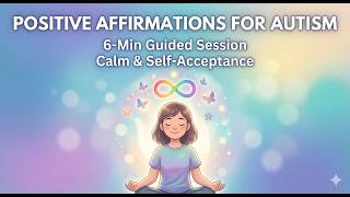 Deep Comfort Positive Affirmations For Autism   Embrace Neurodiversity