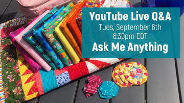 Youtube Live Q&A Sept 6, 2022
